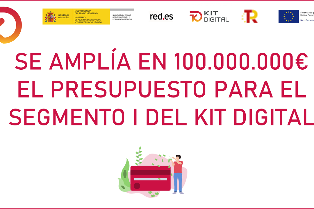 aumenta presupuesto kitdigital